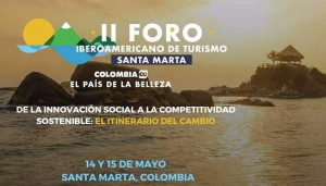 Santa Marta, en Colombia fue sede del II Foro de turismo Iberoamericano